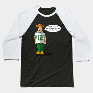 Green Bay IS Titletown. Baseball T-Shirt